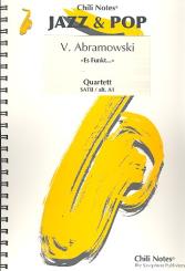 Abramowski, V.: Es funkt für 4 Saxophone (SATBar) Partitur und Stimmen 