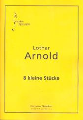 Arnold, Lothar: 8 kleine Stücke für Klarinette und Akkordeon 