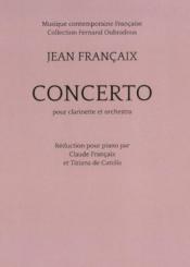 Francaix, Jean: Concerto pour clarinette et orchestre pour clarinette et piano 