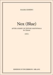 Kishino, Malika: Nox (Blue) for clarinet,   