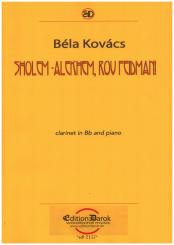 Kovács, Béla: Sholem alekhem rov Feidman for clarinet and piano 