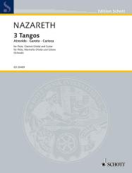 Nazareth, Ernesto: 3 Tangos für Flöte, Klarinette in B (Viola) und Gitarre, Partitur und Stimmen 