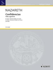 Nazareth, Ernesto: Confidências für Flöte, Klarinette in A oder B (Viola) und Gitarre, Partitur und Stimmen 