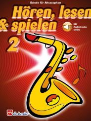 Oldenkamp, Michiel: Hören, lesen & spielen 2 (+Online Audio) für Altsaxophon 