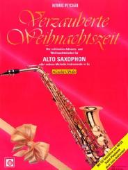 Verzauberte Weihnachtszeit (+CD) für Altsaxophon oder andere Melo-, dieinstrumente in Es 