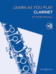 Wastall, Peter: Learn as You play Clarinet (+Online Audio) for clarinet 