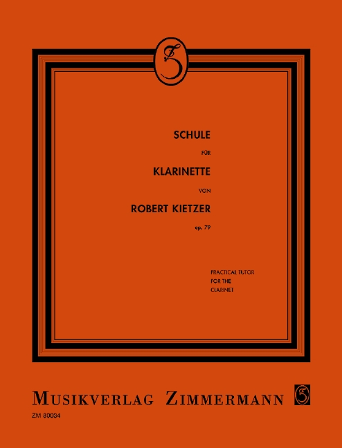 Robert Kietzer Schule für Klarinette op.79-3 Bände komplett 80034 